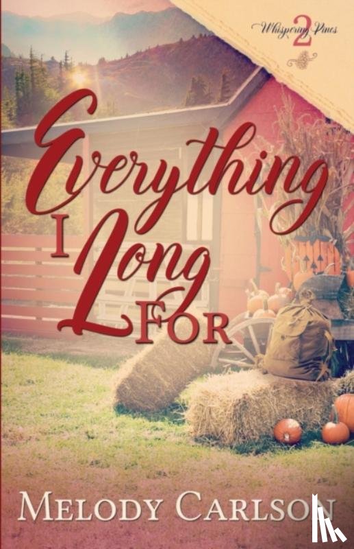 Carlson, Melody - Everything I Long For