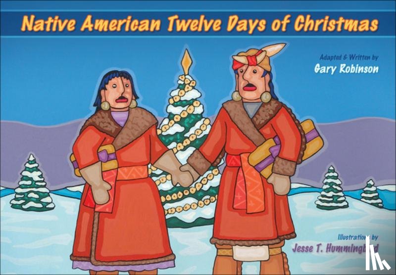 Robinson, Gary - Native American Twelve Days of Christmas