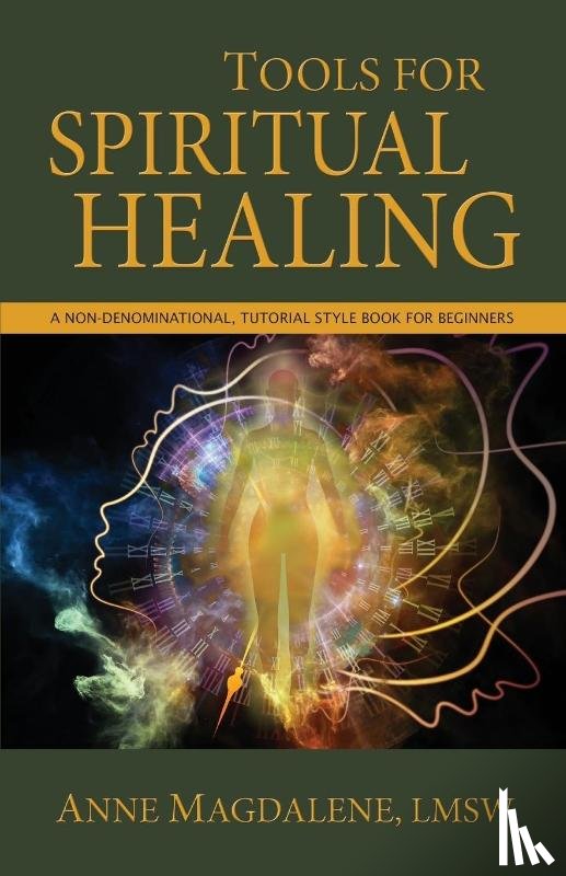 Magdalene, Anne - Tools for Spiritual Healing