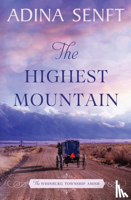 Senft, Adina - The Highest Mountain