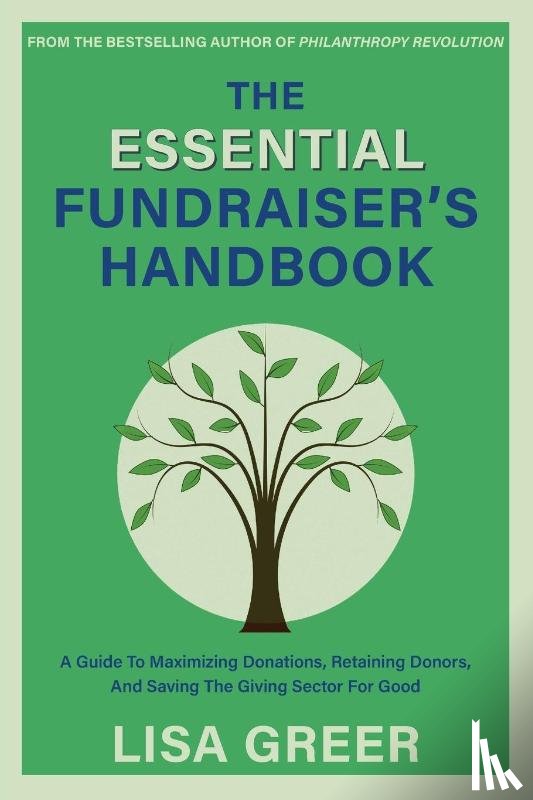 Greer, Lisa - The Fundraiser's Handbook