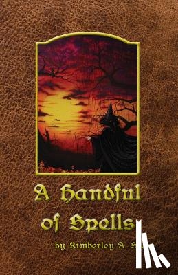 Shaw, Kimberley a. - A Handful of Spells