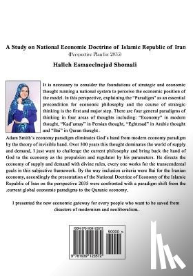 Esmaeelnejad Shomali, Halleh - A Study on National Economic Doctrine of Islamic Republic of Iran: (perspective Plan for 2035)
