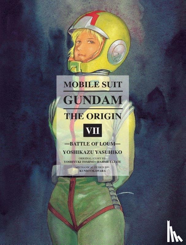Yasuhiko, Yoshikazu, Yatate, Hajime, Tomin, Yoshiyuki - Mobile Suit Gundam: The Origin 7