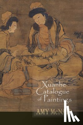  - Xuanhe Catalogue of Paintings