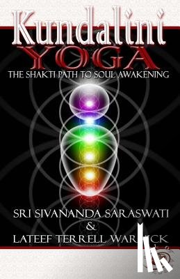 Warnick, LaTeef Terrell - Kundalini Yoga: The Shakti Path to Soul Awakening