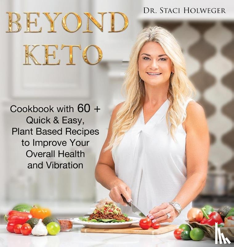 Holweger, Staci - Beyond Keto