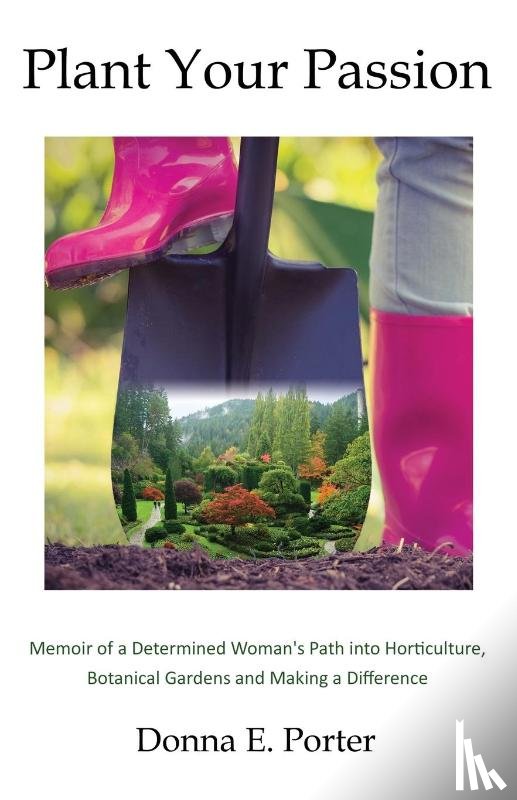 Porter, Donna E. - Plant Your Passion