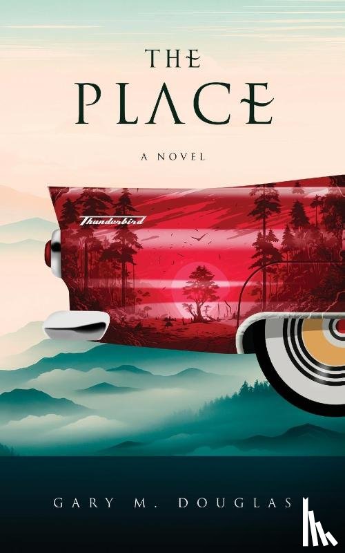 Douglas, Gary M - The Place