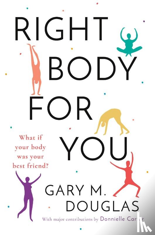 Douglas, Gary M, Carter, Donnielle - Right Body for You