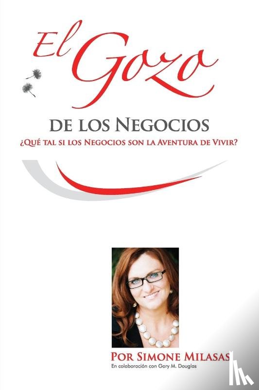 Milasas, Simone - El Gozo de Los Negocios - Joy of Business Spanish