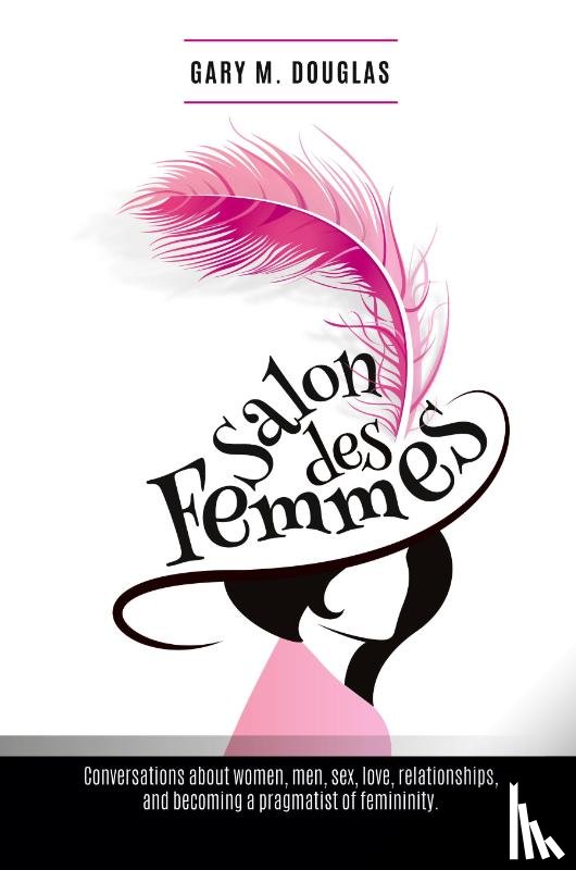 Douglas, M. Gary - Salons Des Femmes