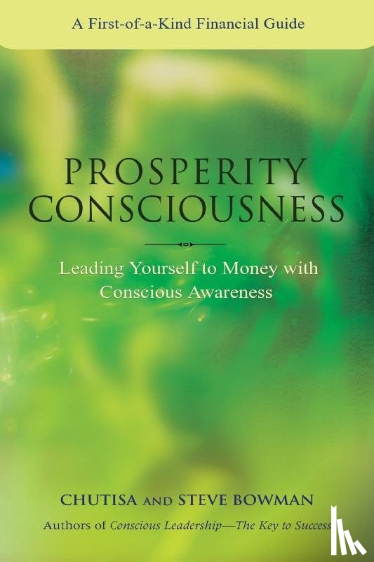 Bowman, Steven, Bowman, Chutisa - Prosperity Consciousness
