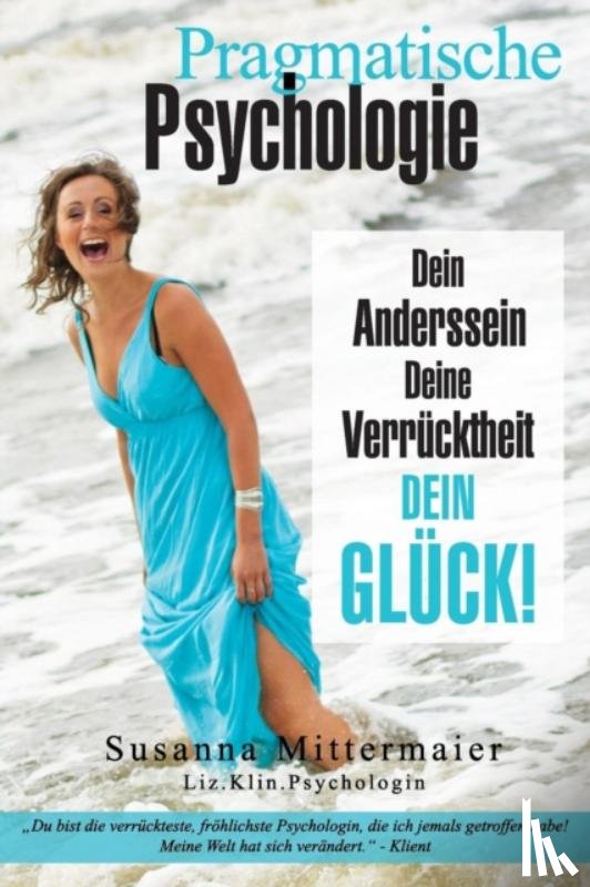Mittermaier, Susanna - Pragmatische Psychologie - Pragmatic Psychology German