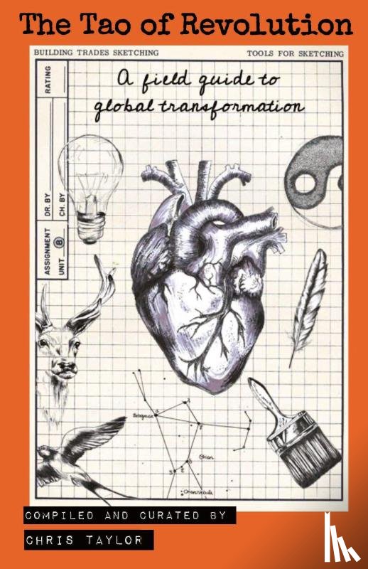 Taylor, Chris - The Tao of Revolution