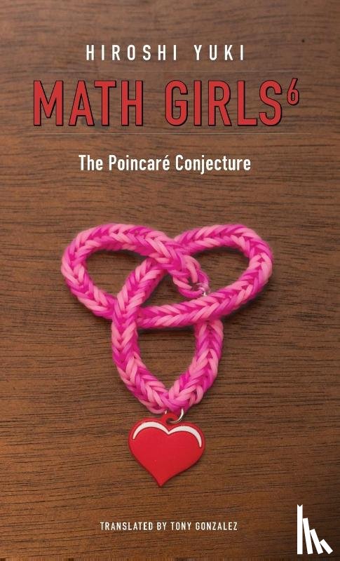 Yuki, Hiroshi - Math Girls 6