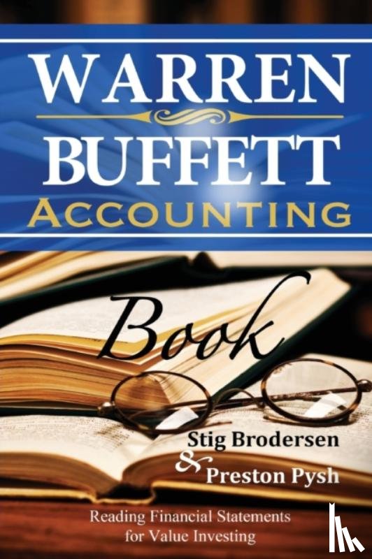 Pysh, Preston, Brodersen, Stig - Warren Buffett Accounting Book
