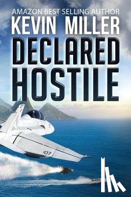 Miller, Kevin - Declared Hostile