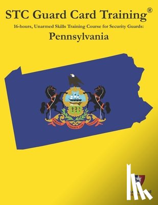 Bunch Cpp, David - 16-hours, Unarmed Skills Training Course for Security Guards: Pennsylvania