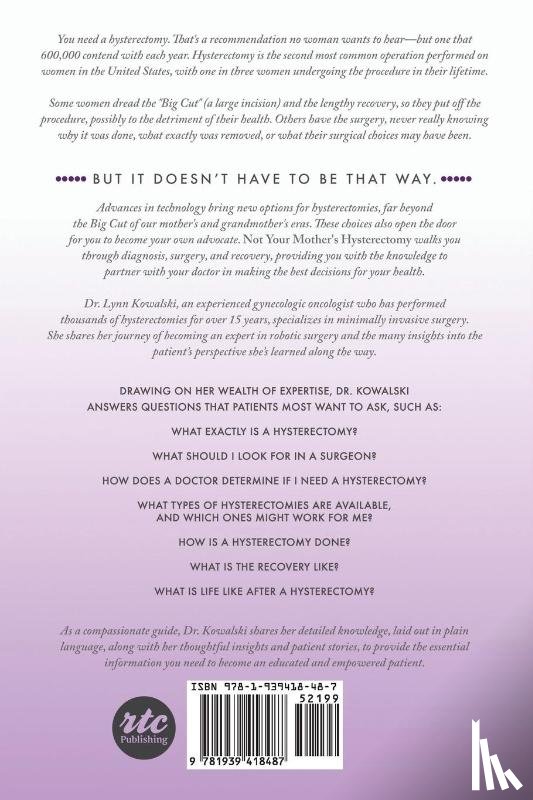 Lynn D Kowalski MD - Not Your Mother's Hysterectomy