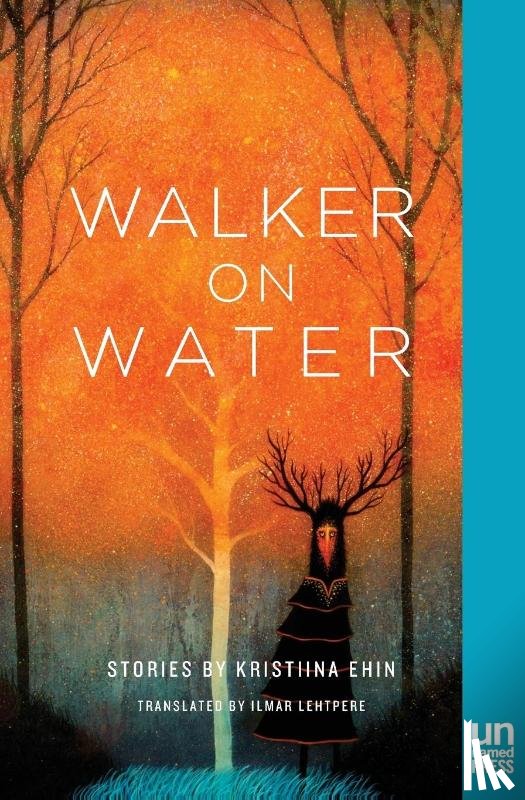 Ehin, Kristiina - Walker on Water