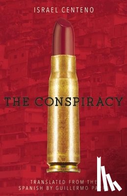 Centeno, Israel - The Conspiracy