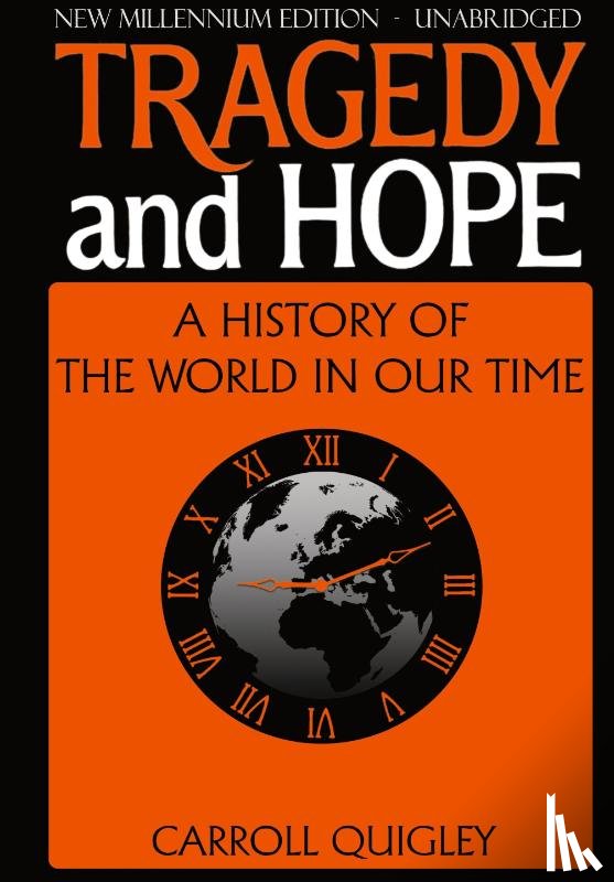 Quigley, Carroll - Tragedy and Hope