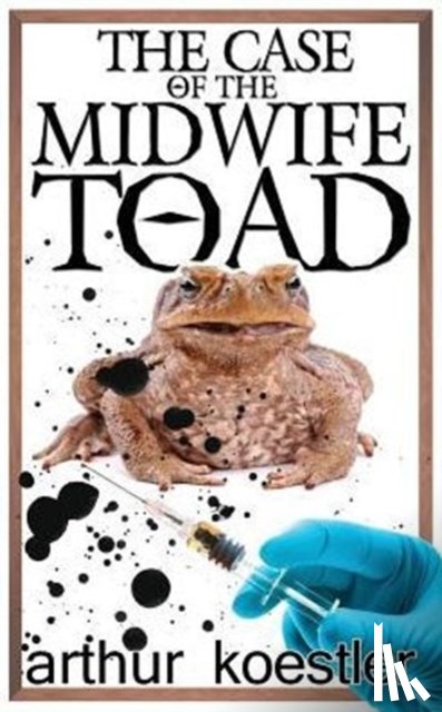 Koestler, Arthur - The Case of the Midwife Toad