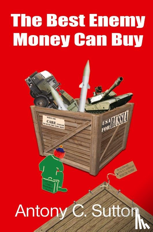 Sutton, Antony C - The Best Enemy Money Can Buy