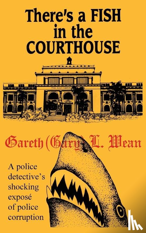 Wean, Gary L - There's A Fish In The Courthouse