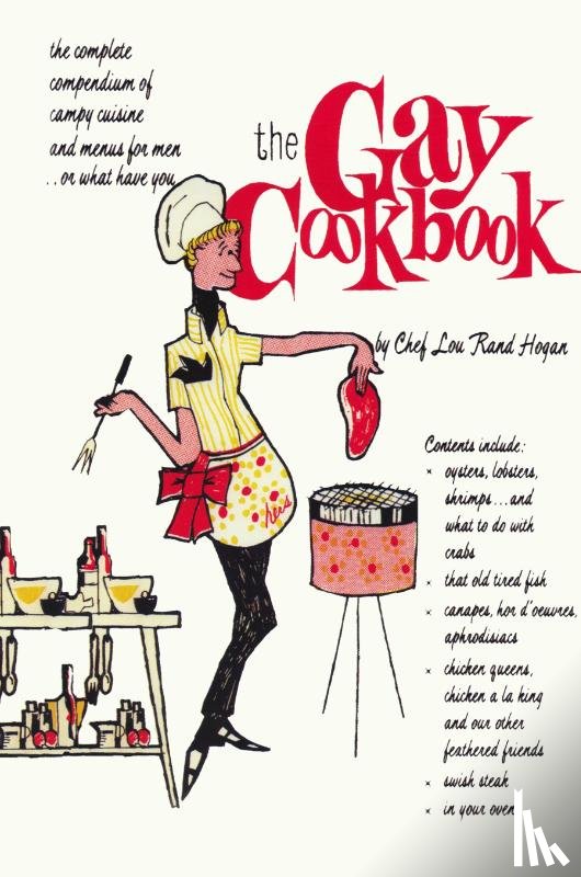 Hogan, Chef Lou Rand - The Gay Cookbook