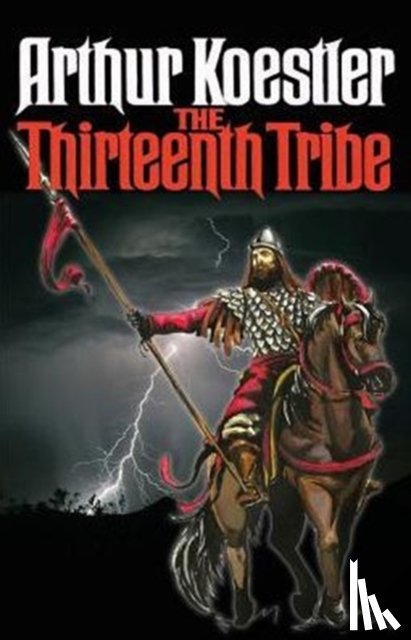Koestler, Arthur - The Thirteenth Tribe