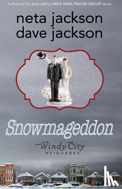 Jackson, Dave, Jackson, Neta - Snowmageddon