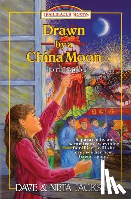 Jackson, Neta - Drawn by a China Moon: Introducing Lottie Moon