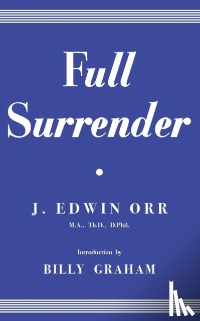 Orr, James Edwin - Full Surrender