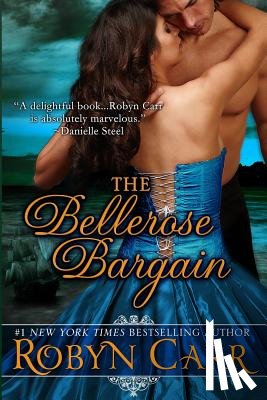 Carr, Robyn - The Bellerose Bargain