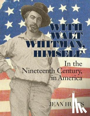 Huets, Jean - With Walt Whitman, Himself