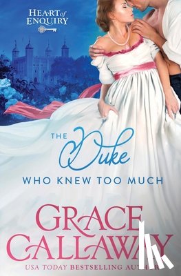 Callaway, Grace - The Duke Who Knew Too Much