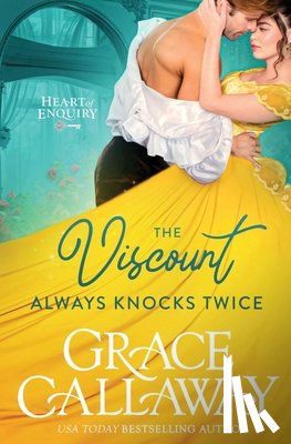 Callaway, Grace - The Viscount Always Knocks Twice