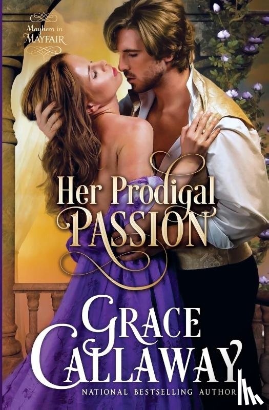 Callaway, Grace - Her Prodigal Passion