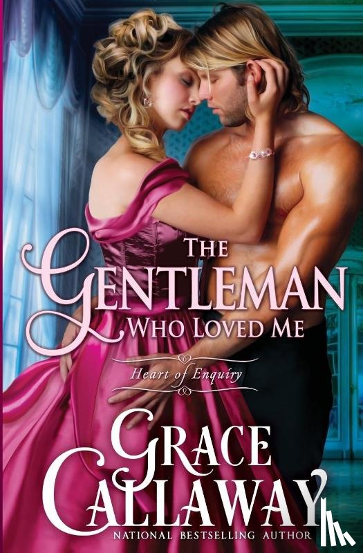 Callaway, Grace - The Gentleman Who Loved Me