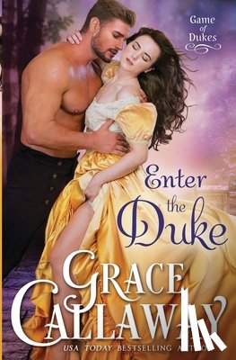 Callaway, Grace - Enter the Duke