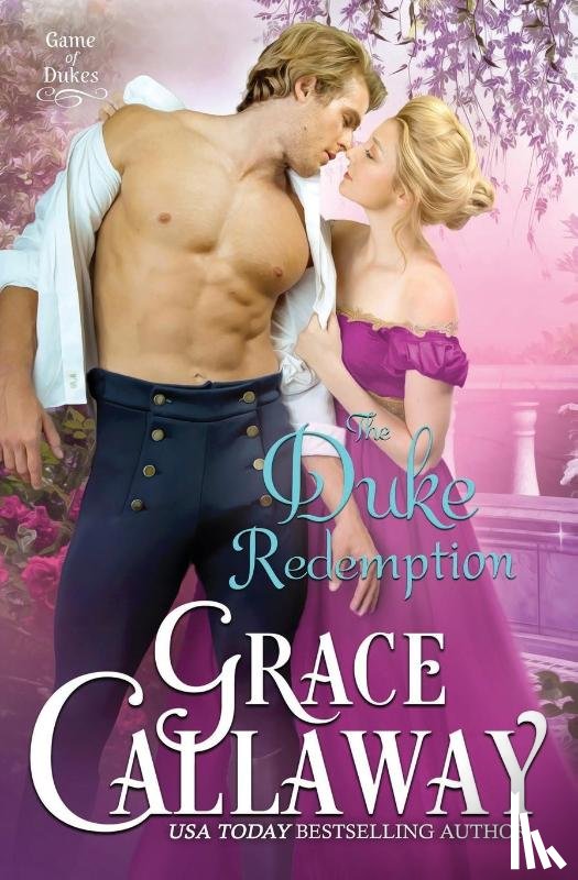 Callaway, Grace - The Duke Redemption