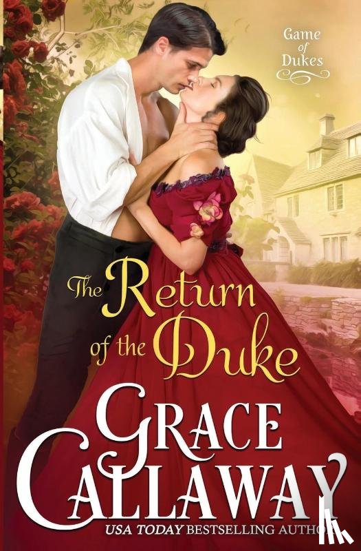 Callaway, Grace - The Return of the Duke