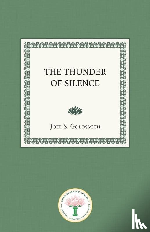 Goldsmith, Joel S. - The Thunder of Silence