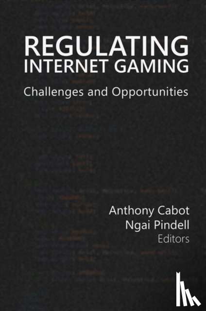  - Regulating Internet Gaming
