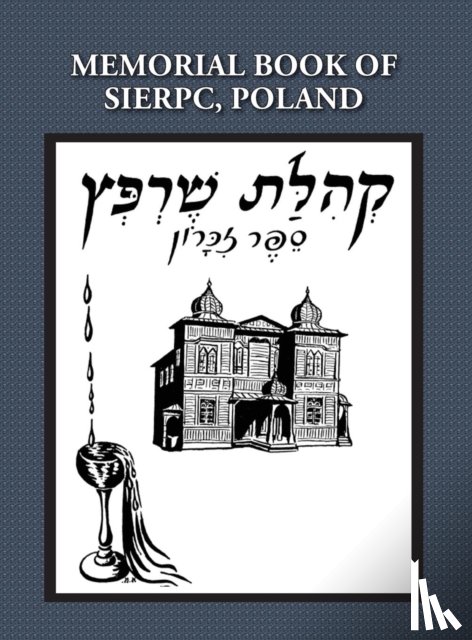 Talmi (Wloka), E - Memorial (Yizkor) Book of the Community of Sierpc, Poland - Translation of Kehilat Sierpc; Sefer Zikaron