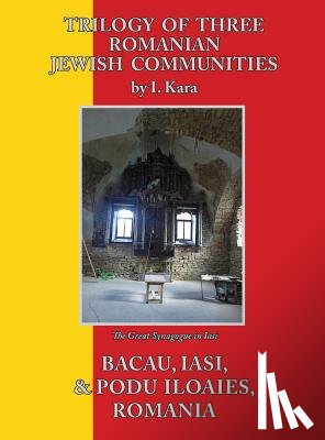 Kara, I - Trilogy of Three Romanian Jewish Communities