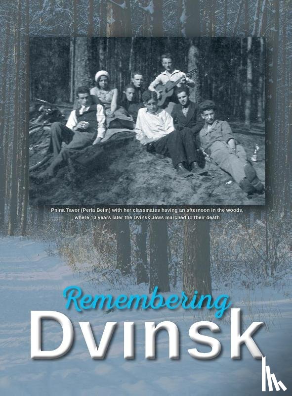Flior, Yudel - Remembering Dvinsk - Daugavpils, Latvia