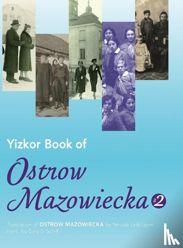 Levin, Yehuda Leib - Yizkor Book of Ostrow Mazowiecka (Number 2)